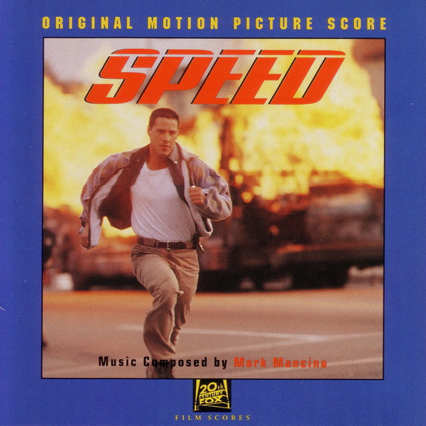 Mark Mancina - Speed (Original Motion Picture Score) | Releases 