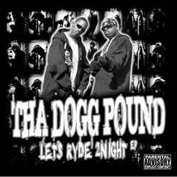 Tha Dogg Pound - Let's Ryde 2Night EP album cover