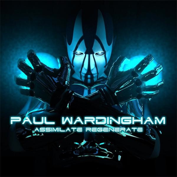 baixar álbum Paul Wardingham - Assimilate Regenerate