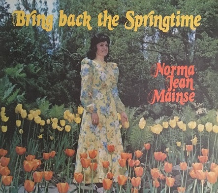Album herunterladen Norma Jean Mainse - Bring Back The Springtime