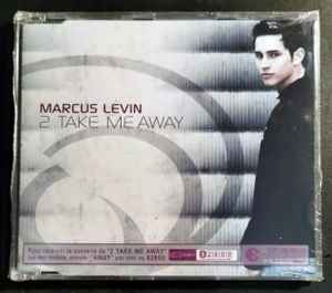 Marcus Levin - 2 Take Me Away album cover