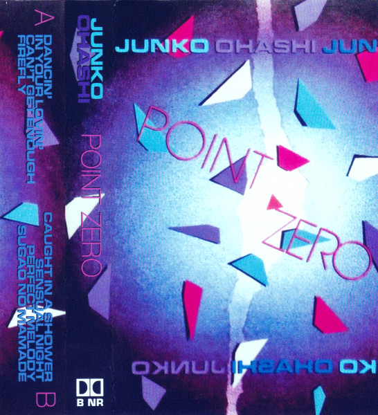 Junko Ohashi – Point Zero (Cassette) - Discogs