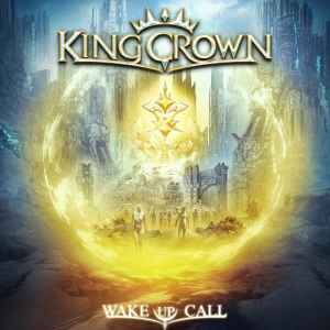 Kingcrown - Wake Up Call  album cover