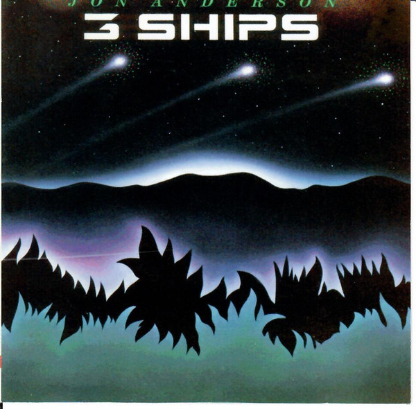 Jon Anderson - 3 Ships | Releases | Discogs