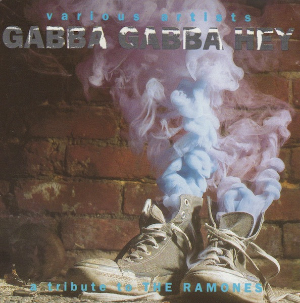 Gabba Gabba Hey (A Tribute To The Ramones) (1991, CD) - Discogs