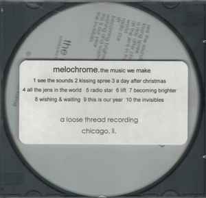 Melochrome - The Music We Make album cover