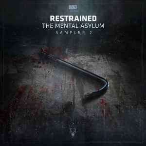 Restrained (2) - The Mental Asylum Sampler 2 Album-Cover