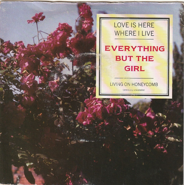 Everything But The Girl – Love Is Here Where I Live (1988, CD