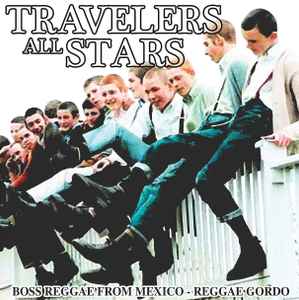 Travelers Allstars - Don't Give Up / George's Hair Cutting