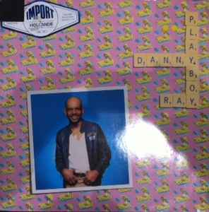 Danny Ray – Playboy (1980, Vinyl) - Discogs