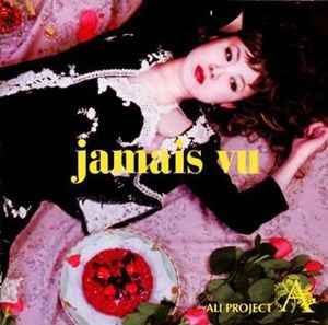 Ali Project – Jamais Vu (2000, CD) - Discogs