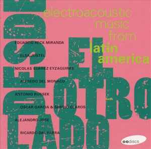 Various - Desde El Otro Lado (Electroacoustic Music From Latin America) album cover
