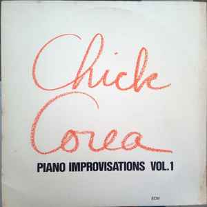 Chick Corea - Piano Improvisations, Vol. 1