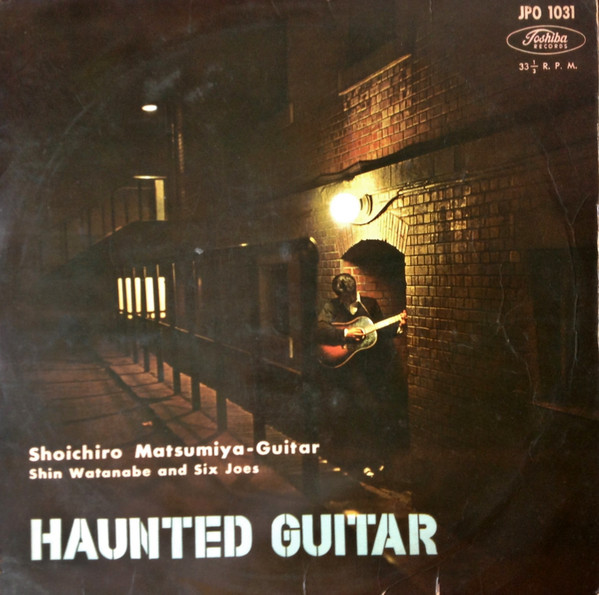 Shoichiro Matsumiya = 松宮庄一郎 - Guitar, Shin Watanabe And Six 