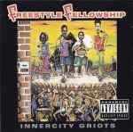 Freestyle Fellowship – Innercity Griots (2022, Vinyl) - Discogs