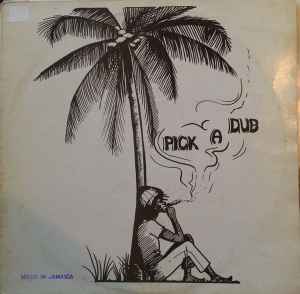 Keith Hudson & Family Man – Pick A Dub (Blue, Vinyl) - Discogs