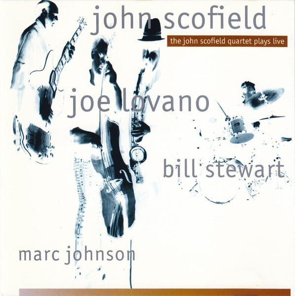 The John Scofield Quartet – The John Scofield Quartet Plays Live 