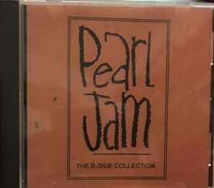 Pearl Jam The B Side Collection 1996 CD Discogs