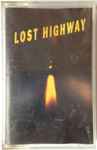 Cover of Lost Highway, 1996, Cassette