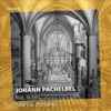 Johann Pachelbel, Marton Borsanyi - Pachelbel Vol. II