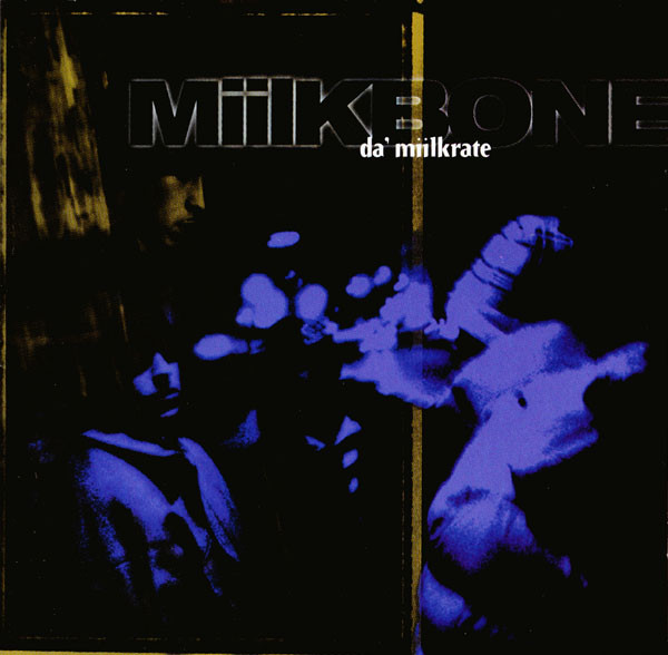 USオリジナル盤】Miilkbone – Da' Miilkrate - 洋楽