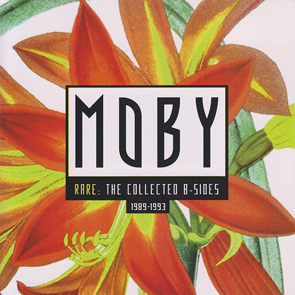 Moby Rare The Collected B Sides 1989 1993 CD Discogs