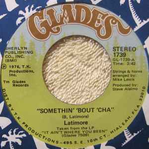 Latimore Somethin Bout Cha 1976 Vinyl Discogs