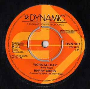 Work All Day / Play All Night - Barry Biggs / The Dynamites