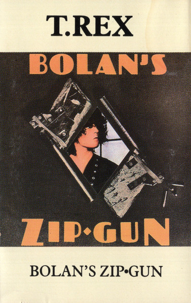 T. Rex - Bolan's Zip Gun | Releases | Discogs