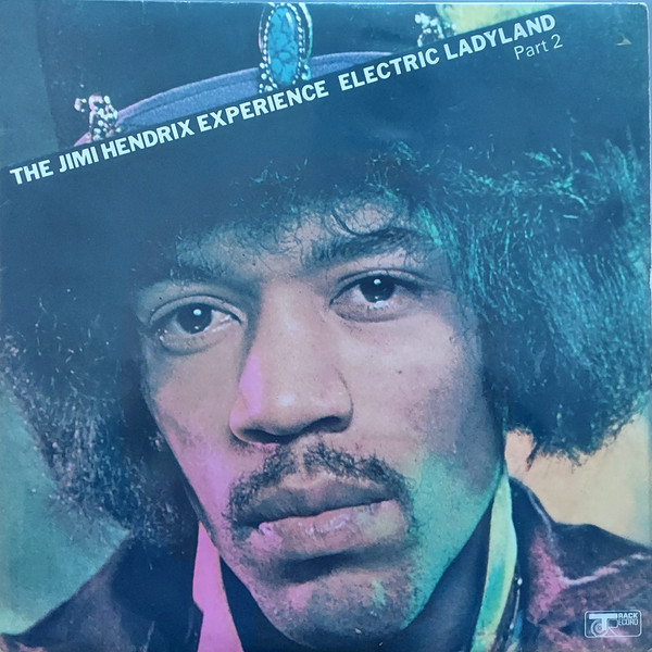 The Jimi Hendrix Experience – Electric Ladyland Part 2 (1969 