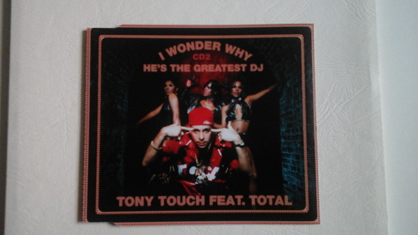 Tony Touch Feat. Keisha & Pam - I Wonder Why? (He's The Greatest