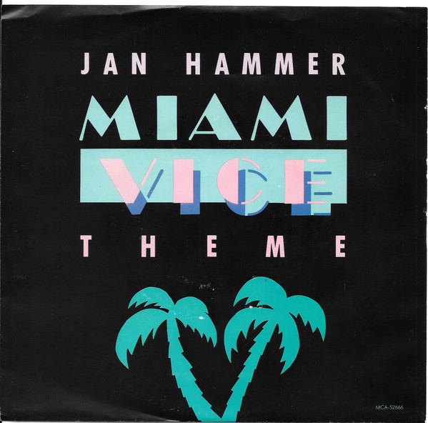 Jan Hammer-"Miami Vice" Theme