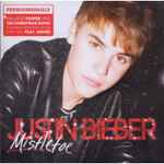 Mistletoe / Justin Bieber