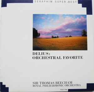 Delius - Sir Thomas Beecham