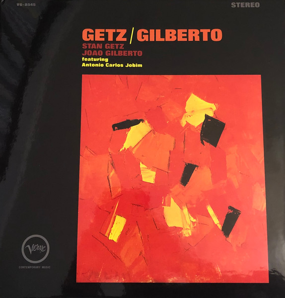 Stan Getz / Joao Gilberto Featuring Antonio Carlos Jobim – Getz ...