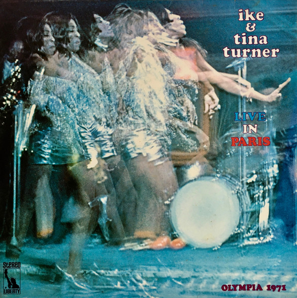 Ike & Tina Turner – Live In Paris