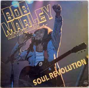 Bob Marley & The Wailers - Soul Revolution (Vinyl, France, 1980 