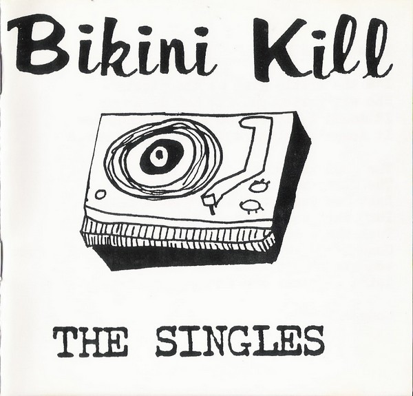 Ernæring frisør mini Bikini Kill – The Singles (1998, CD) - Discogs
