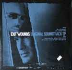 Exit Wounds Original Soundtrack EP (2005, Vinyl) - Discogs