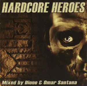 DJ Dione - Hardcore Heroes album cover