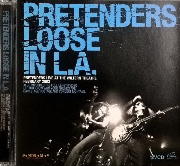 Pretenders – Loose In L.A. (2003