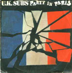 Party In Paris - U.K. Subs