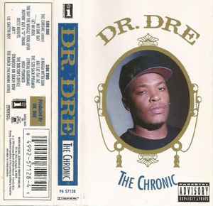 Dr. Dre – The Chronic (1992, 1st Issue, Cassette) - Discogs