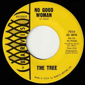 The Tree – No Good Woman / Man From No Where (1967, Vinyl) - Discogs