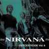 Nirvana - Outcesticide Vol. 6