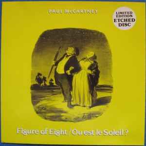 Paul McCartney - Figure Of Eight / Ou Est Le Soleil?