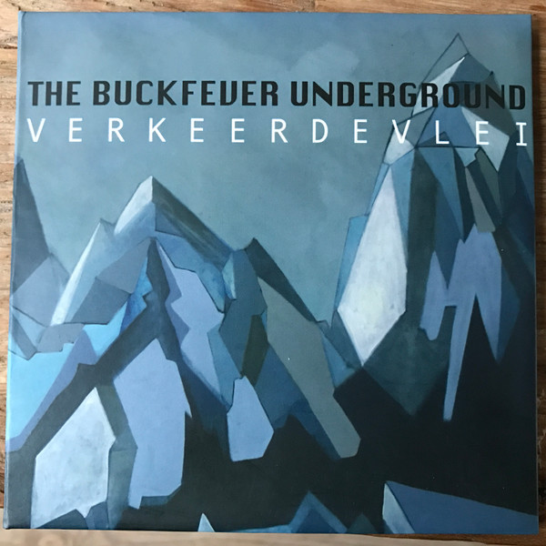 last ned album The Buckfever Underground - Verkeerdevlei