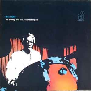 Art Blakey & The Jazz Messengers - Blue Night album cover