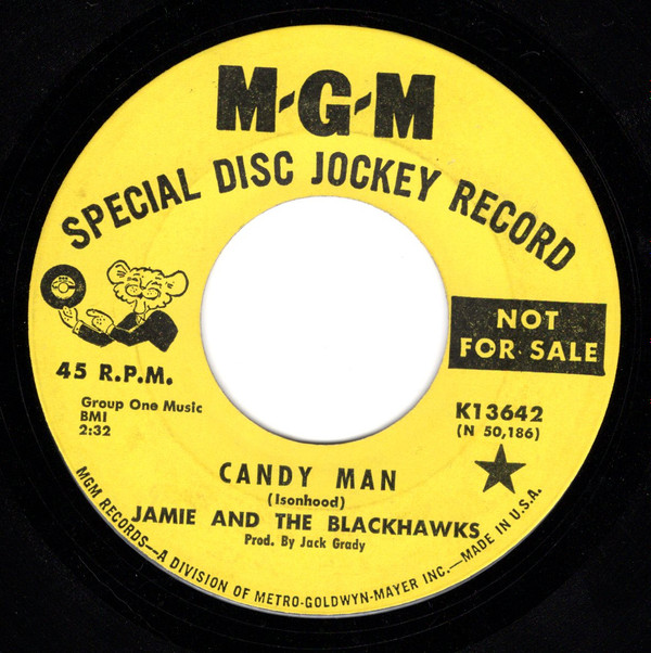 descargar álbum Jamie And The Blackhawks - Candy Man What Youre Doing To Me