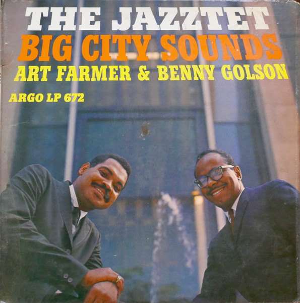 The Jazztet / Art Farmer & Benny Golson – Big City Sounds (1961